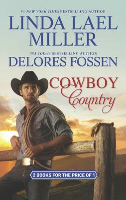 Cowboy Country: An Anthology by Delores Fossen, Linda Lael Miller