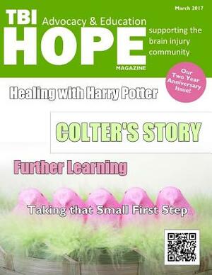 TBI HOPE Magazine - March 2017 by David Grant, Sarah Grant