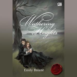 Wuthering Heights by Emily Brontë