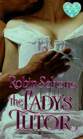 The Lady's Tutor by Robin Schone