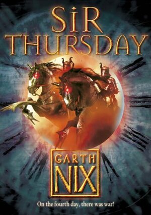 Sir Thursday by Garth Nix