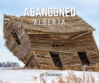 Abandoned Alberta by 