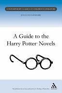 A Guide to the Harry Potter Novels by Julia Eccleshare