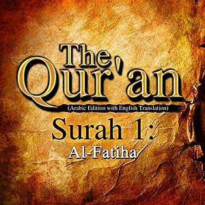 The Qur'an : Surah 1 - Al-Fatiha by Anonymous