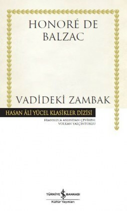 Vadideki Zambak by Honoré de Balzac, Volkan Yalçıntoklu