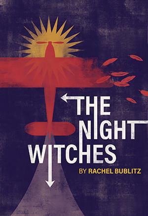 The Night Witches by Rachel Bublitz