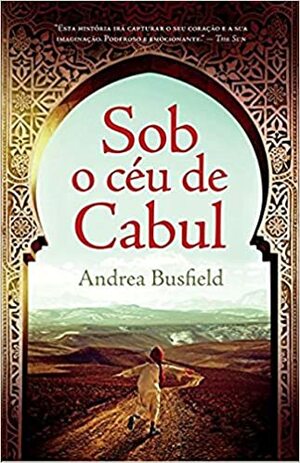 Sob O Ceu de Cabul by Andrea Busfield