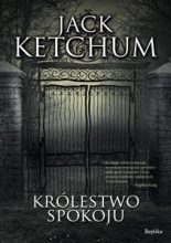 Królestwo Spokoju by Jack Ketchum