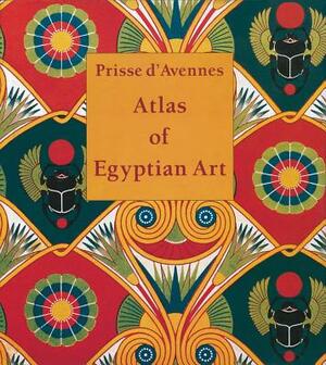 Atlas of Egyptian Art by E. Prisse d'Avennes