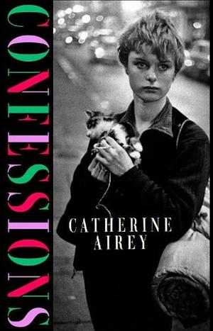 Confessions by Catherine Airey