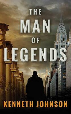 The Man of Legends by Kenneth Johnson