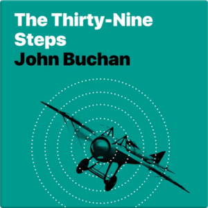 The Thirty-Nine Steps by John Buchan