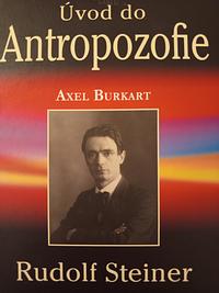 Úvod do Antropozofie  by Rudolf Steiner