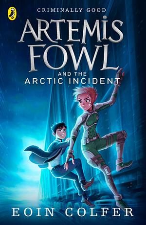 The Arctic Incident by Eoin Colfer