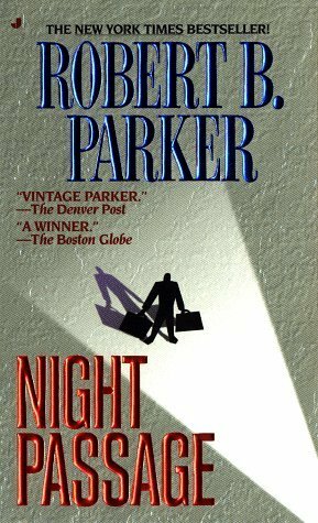 Night Passage by Robert B. Parker