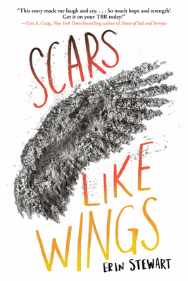 Scars Like Wings by Erin Stewart