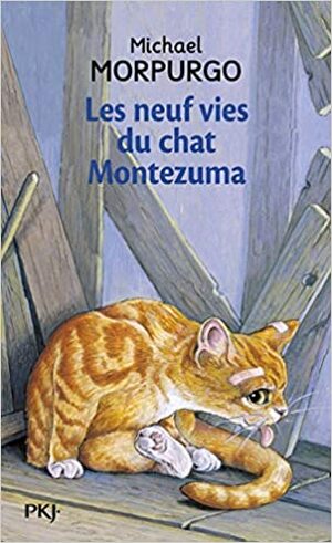 Les neufs vies du chat Montezuma by Michael Morpurgo