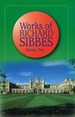 Works Of Richard SibbesVolume 2 by Richard Sibbes