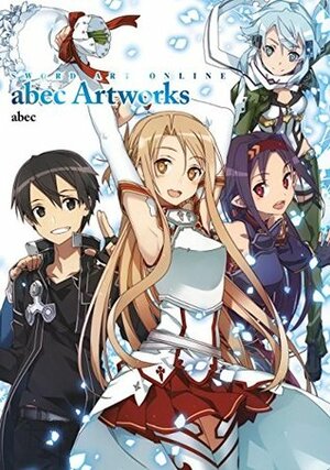 Sword Art Online abec Artworks by abec, Reki Kawahara