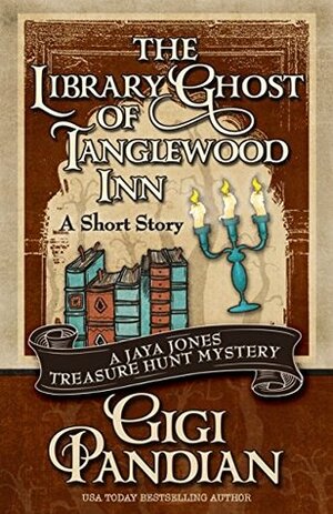 The Library Ghost of Tanglewood Inn by Gigi Pandian