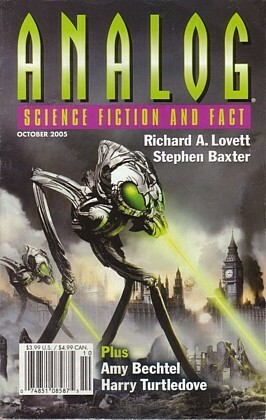 Analog Science Fiction and Fact, 2005 October by Joe Schembrie, Dave Creek, Amy Bechtel, Catherine Shaffer, John G. Cramer, Stanley Schmidt, Stephen L. Burns, Robert J. Howe, Harry Turtledove, Stephen Baxter, Richard A. Lovett