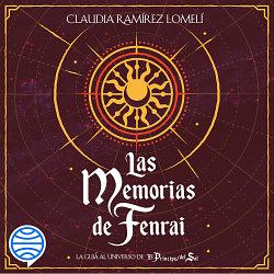 Las memorias de Fenrai by Claudia Ramírez Lomelí