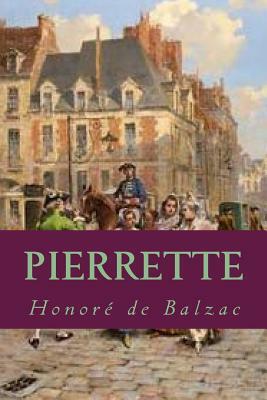 Pierrette by Honoré de Balzac