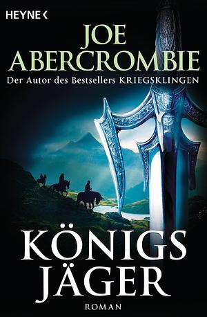 Königsjäger by Joe Abercrombie