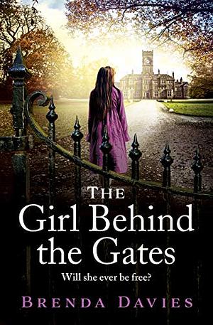 The Girl Behind the Gates by Brenda Davies