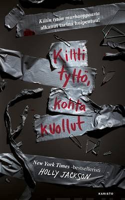 Kiltti tyttö, kohta kuollut by Holly Jackson