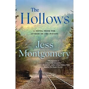 The Hollows by Jess Montgomery