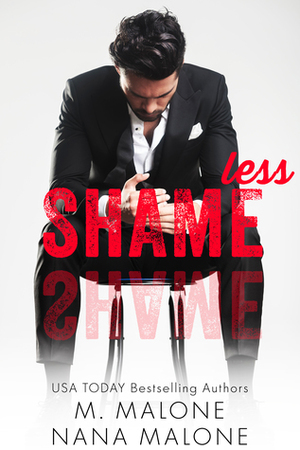 Shameless by Nana Malone, M. Malone