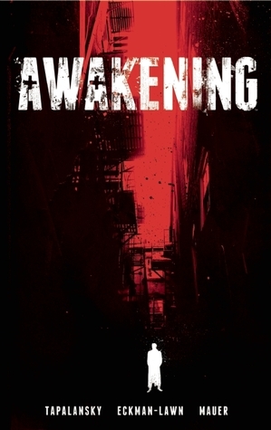 Awakening Omnibus by Nick Tapalansky, Alex Eckman-Lawn