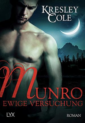 Munro: Ewige Versuchung by Kresley Cole