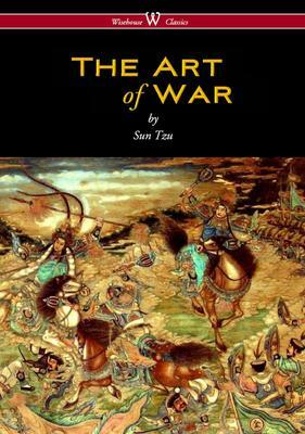 The Art of War (Wisehouse Classics Edition) by Sun Tzu, Lionel Giles