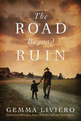 The Road Beyond Ruin by Gemma Liviero