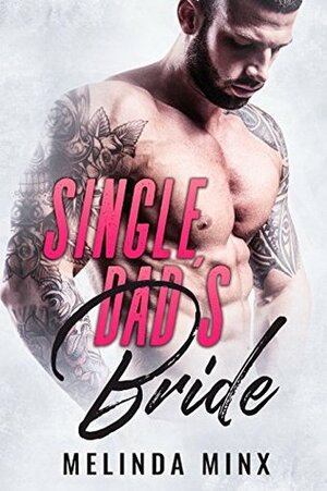 Single Dad's Bride by Melinda Minx