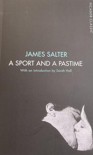 A Sport and a Pastime by James Salter