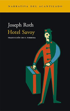 Hotel Savoy by Joseph Roth
