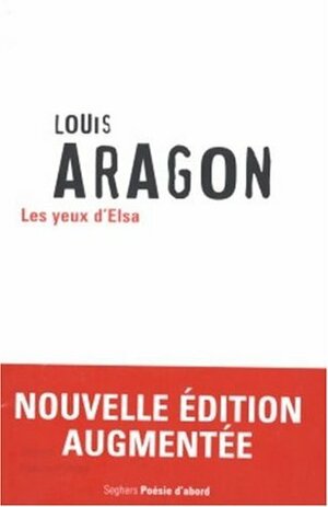 Les Yeux D'Elsa by Louis Aragon