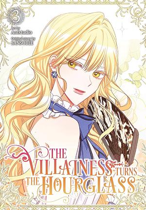 The Villainess Turns the Hourglass, Vol. 3 by SANSOBEE, Antstudio