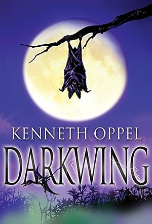 Darkwing by Kenneth Oppel