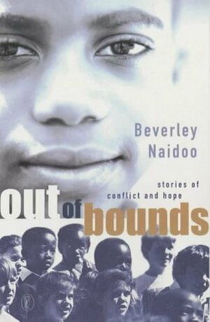Out of Bounds by Beverley Naidoo