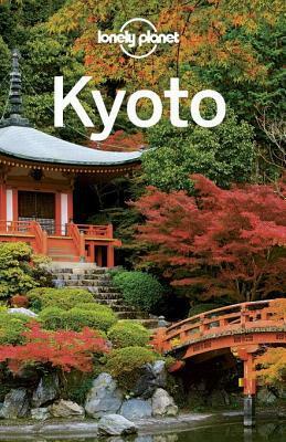 Lonely Planet Kyoto by Lonely Planet