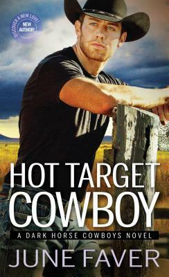 Hot Target Cowboy by June Faver, J.D. Faver