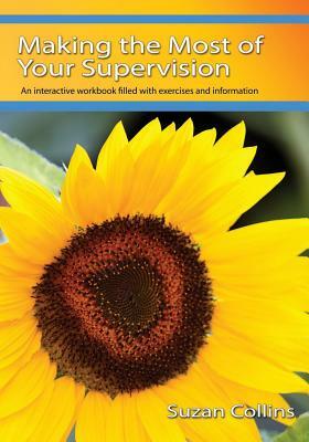 Making the Most of Your Supervision by Suzan Collins