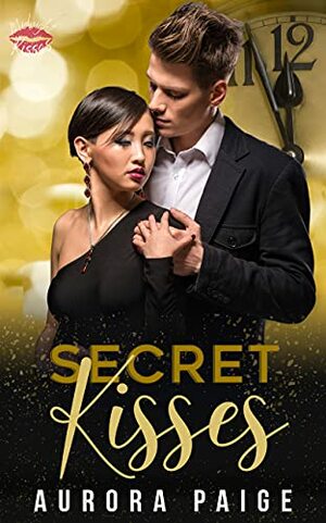 Secret Kisses: Midnight Kisses Series by Aurora Paige