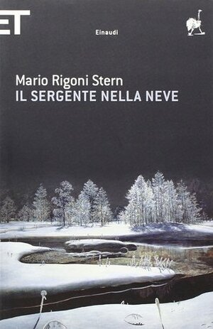Il sergente nella neve by Mario Rigoni Stern, Eraldo Affinati