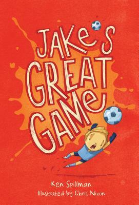 Jake's Great Game by Ken Spillman