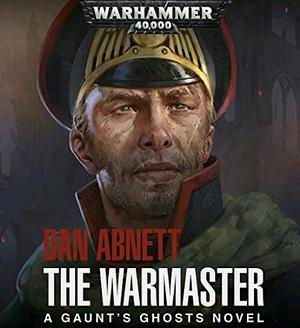 The Warmaster by Dan Abnett